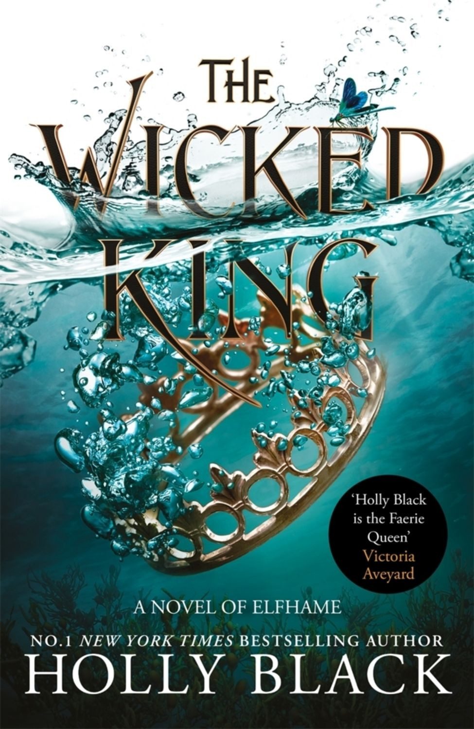 The Wicked King (A Novel of Elfhame) / Holly Black