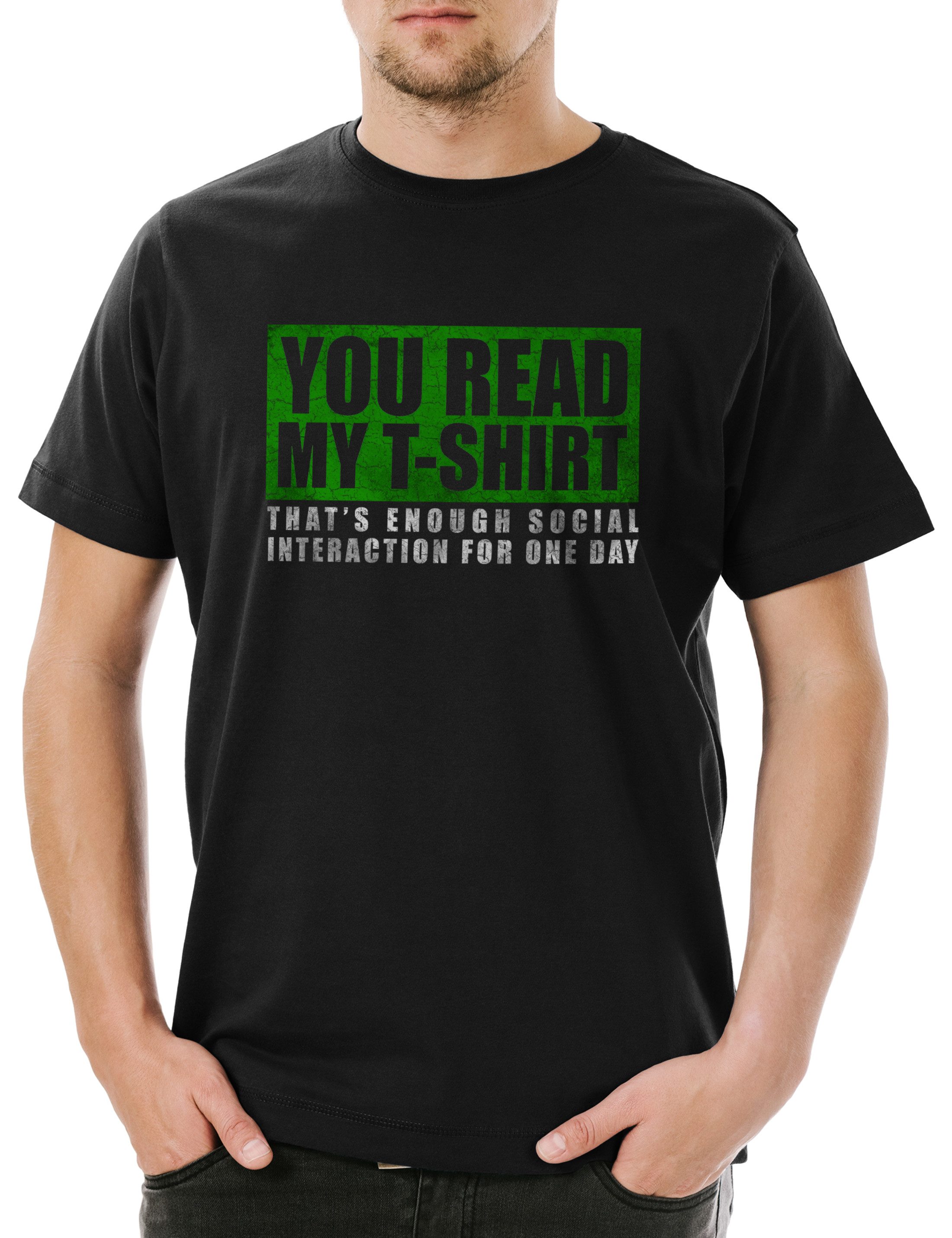 Print-Shirt You Read My Herren T-Shirt Geek Nerd Fun Informatiker Sozialphobie