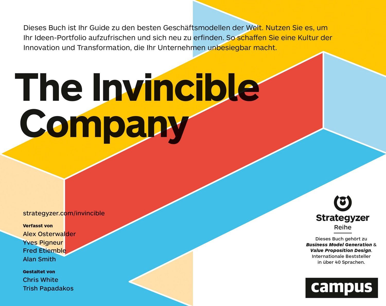 The Invincible Company - Das unschlagbare Unternehmen / Alexander Osterwalder, Yves Pigneur, Fred Etiemble, Alan Smith