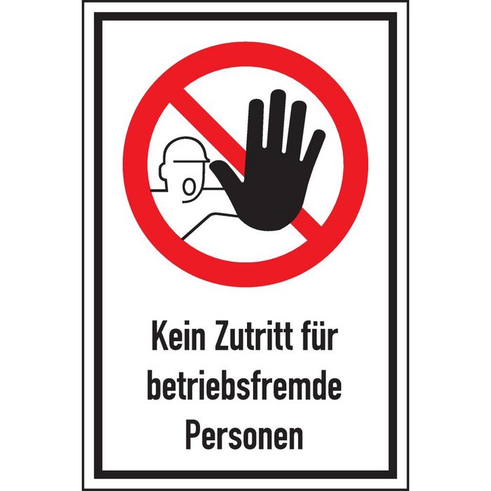 König Werbeanlagen Hinweisschild Schild I Verbots-Kombischild Kein Zutritt f.betr.fremde Personen Aluminium 400x600mm