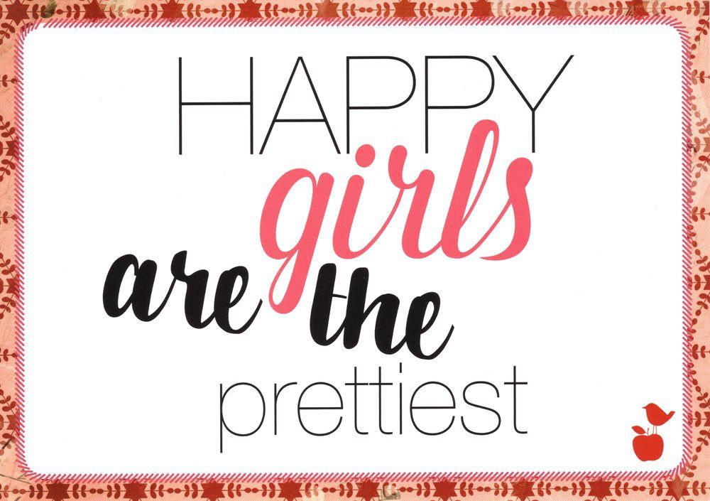 "Happy are the girls Postkarte prettiest"