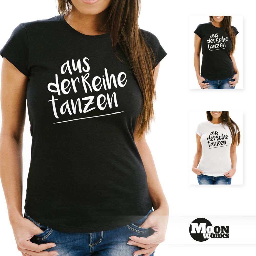 MoonWorks Print-Shirt Damen T-Shirt mit Spruch - aus der Reihe tanzen - tanzen Party Techno mit Print