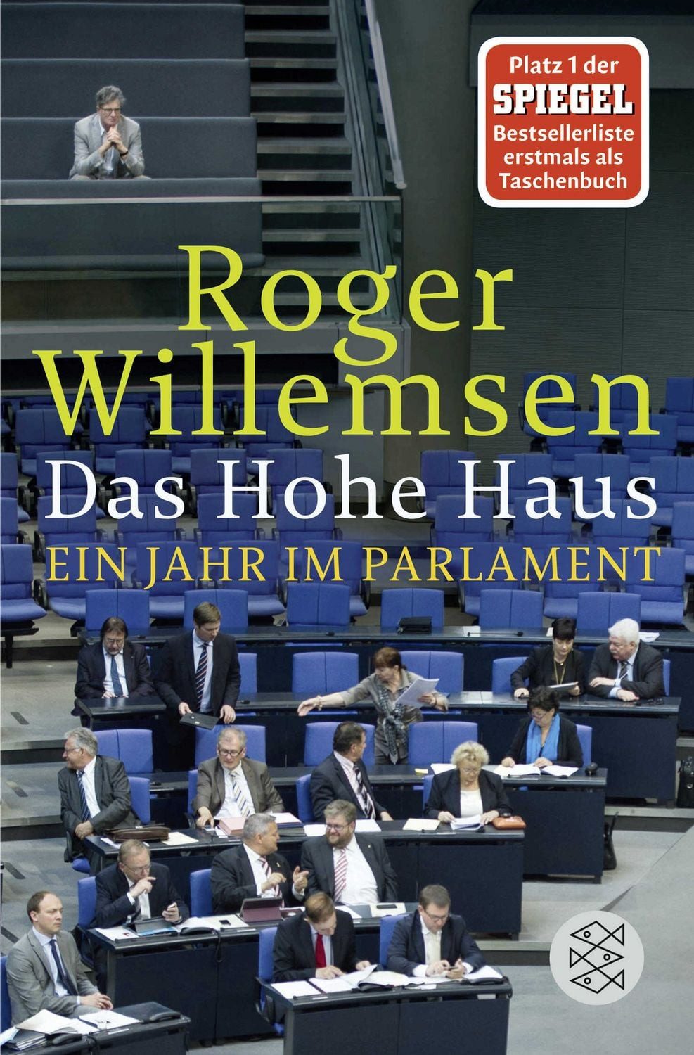 Das Hohe Haus / Roger Willemsen