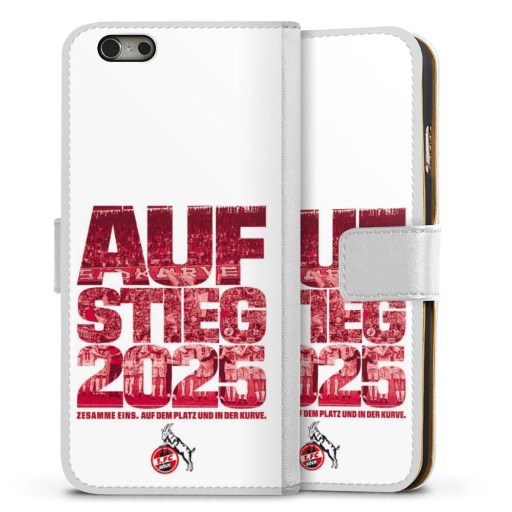 DeinDesign Handyhülle 1. FC Köln Aufstieg Offizielles Lizenzprodukt 1. FC Köln Aufstieg 2025, Apple iPhone 6s Hülle Handy Flip Case Wallet Cover Handytasche Leder