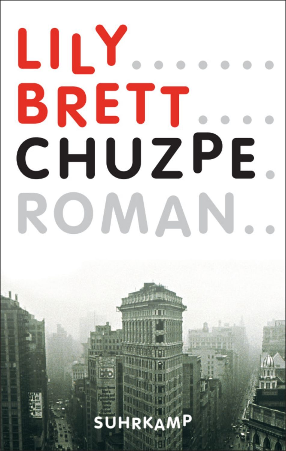Chuzpe / Lily Brett