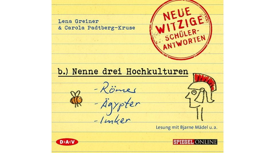 Der Audio Verlag Hörspiel-CD »Nenne drei Hochkulturen: Römer, Ägypter, Imker«. Neue witzige Schü...