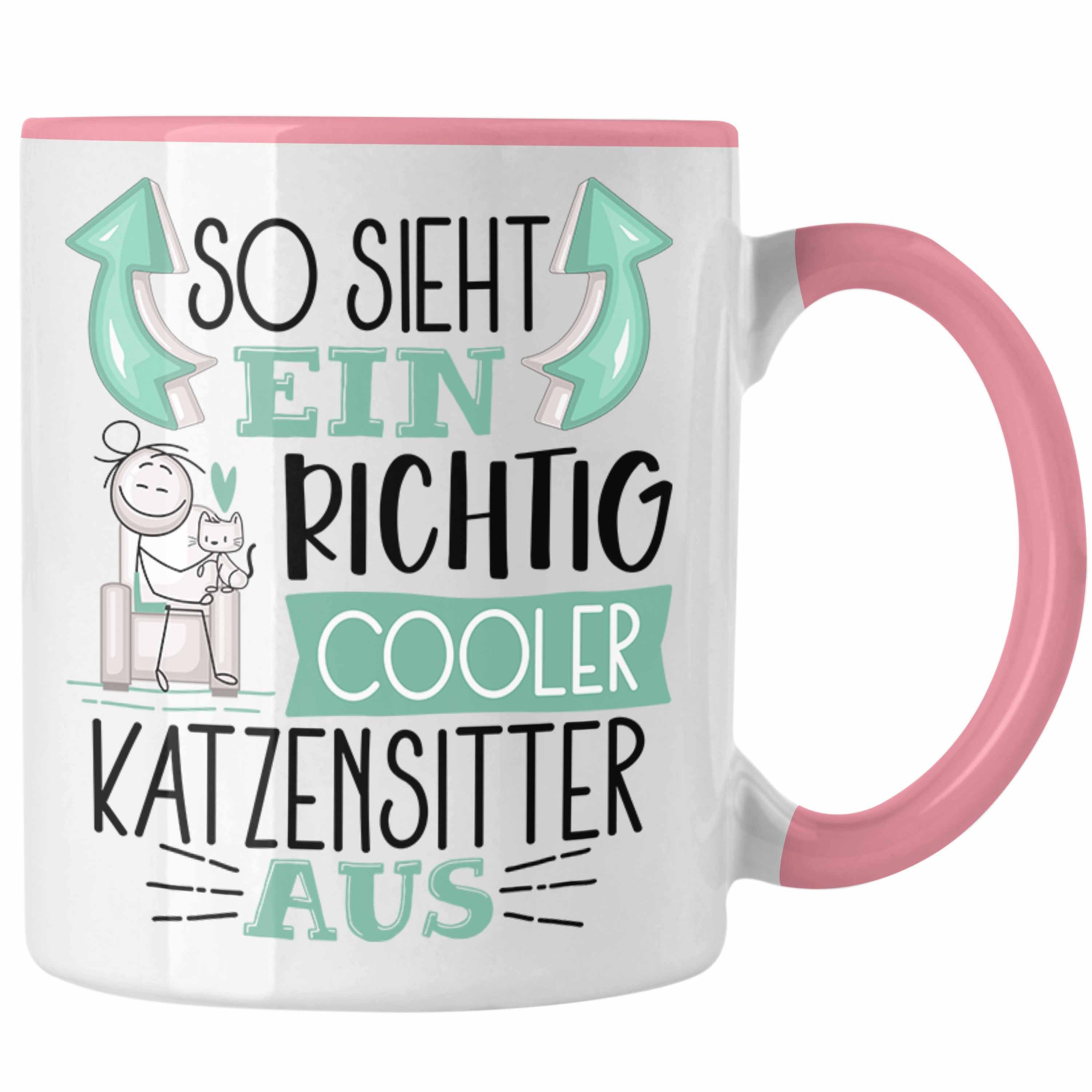 Trendation Tasse Katzensitter Tasse So Sieht Gesche Ein Cooler Katzensitter Richtig Rosa Aus