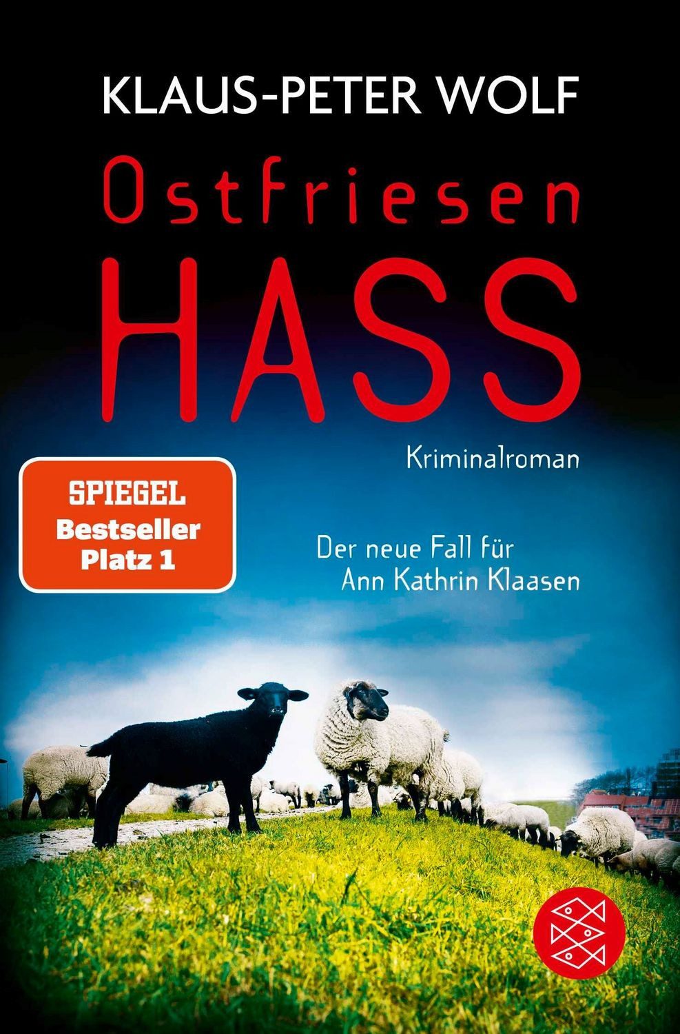 Ostfriesenhass / Klaus-Peter Wolf