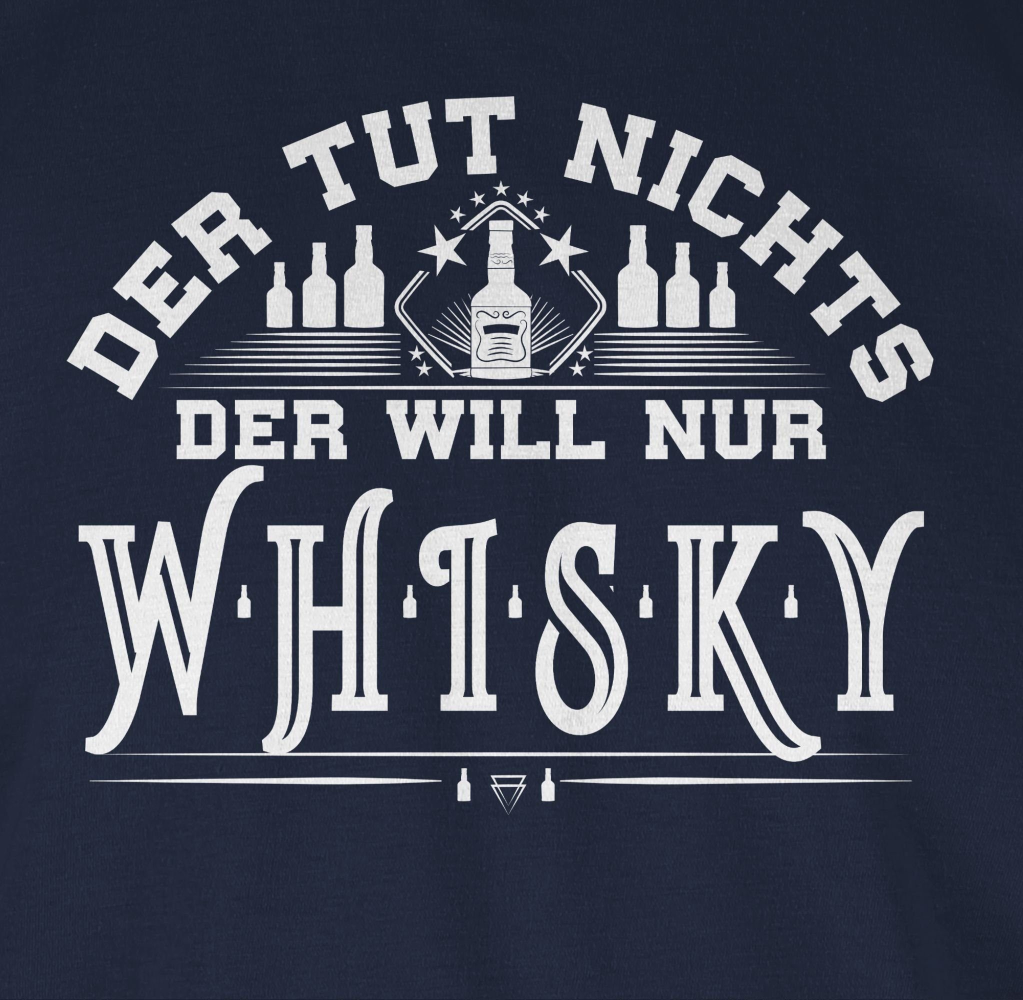 Shirtracer T-Shirt Der 02 Whiskyliebhaber nur will Spruch Navy Statement Whisky Geschenk Blau mit Sprüche