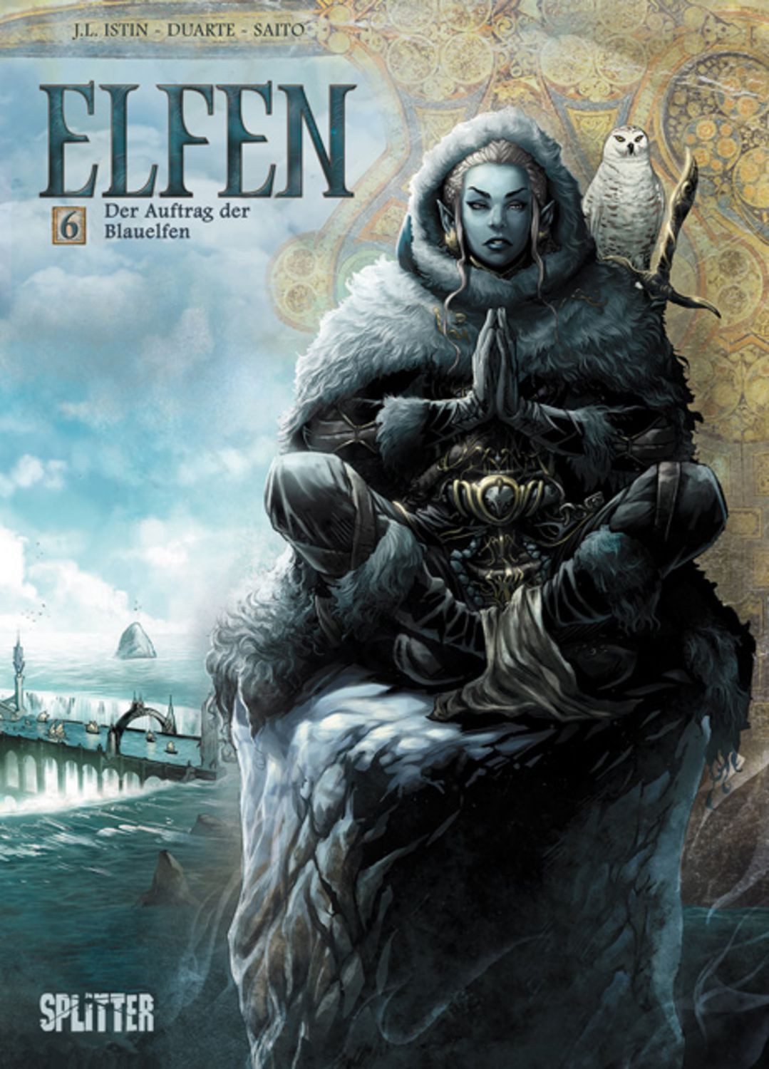 Elfen. Band 6 / Jean-Luc Istin, Der Auftrag der Blauelfen