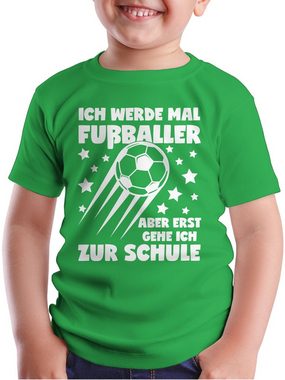 Shirtracer T-Shirt Ich werde mal Fußballer aber erst gehe ich zur Schule Einschulung Junge Schulanfang Geschenke