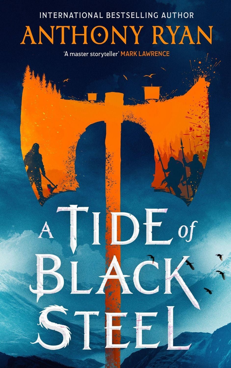 A Tide of Black Steel / Anthony Ryan
