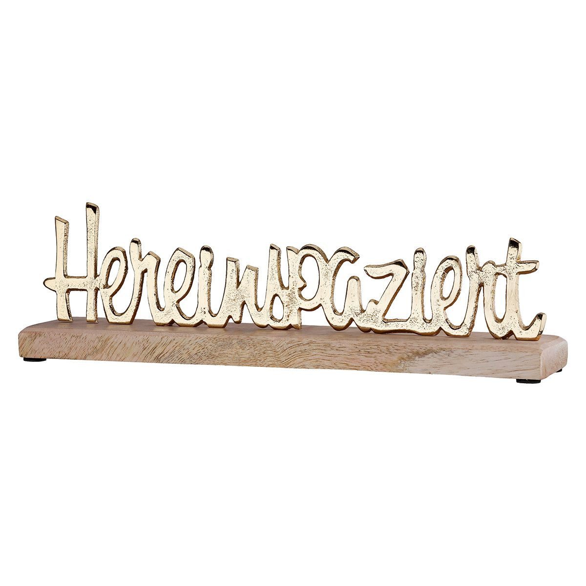 GILDE Deko-Schriftzug Schriftzug Hereinspaziert aus Aluminium auf Mangoholz Goldfarben (1 St)