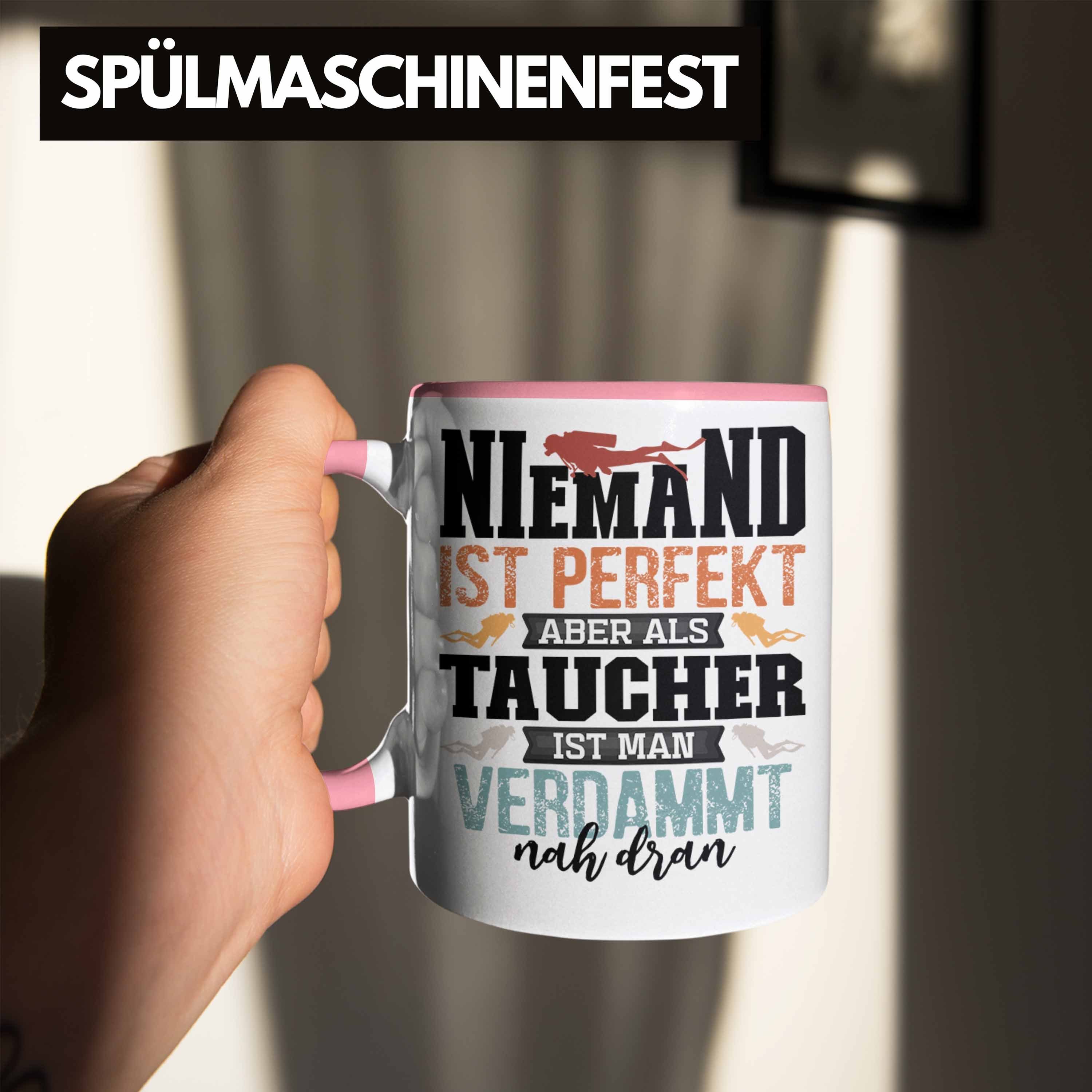 Aber Ist Tauc Geschenk Als Trendation Perfekt Taucher Profi Rosa Taucher Tasse Niemand Tasse