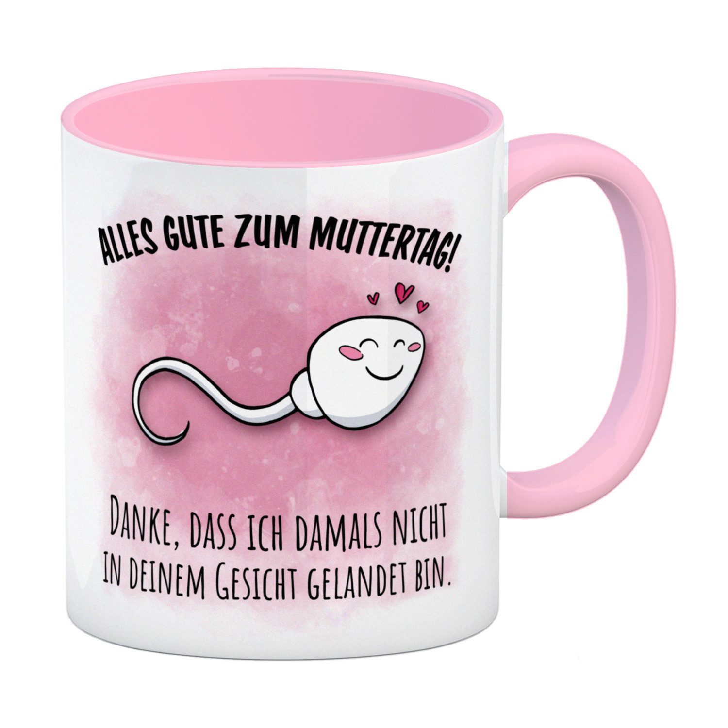 Tasse Danke Mama dass du nicht Kaffeebecher in rosa zum Muttertag mit
