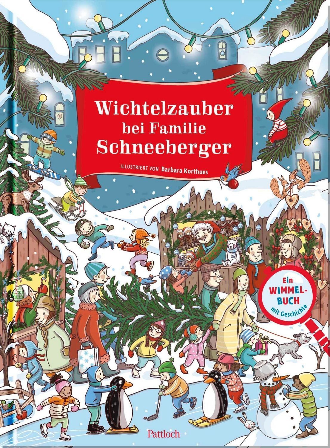 Wichtelzauber bei Familie Schneeberger / diverse