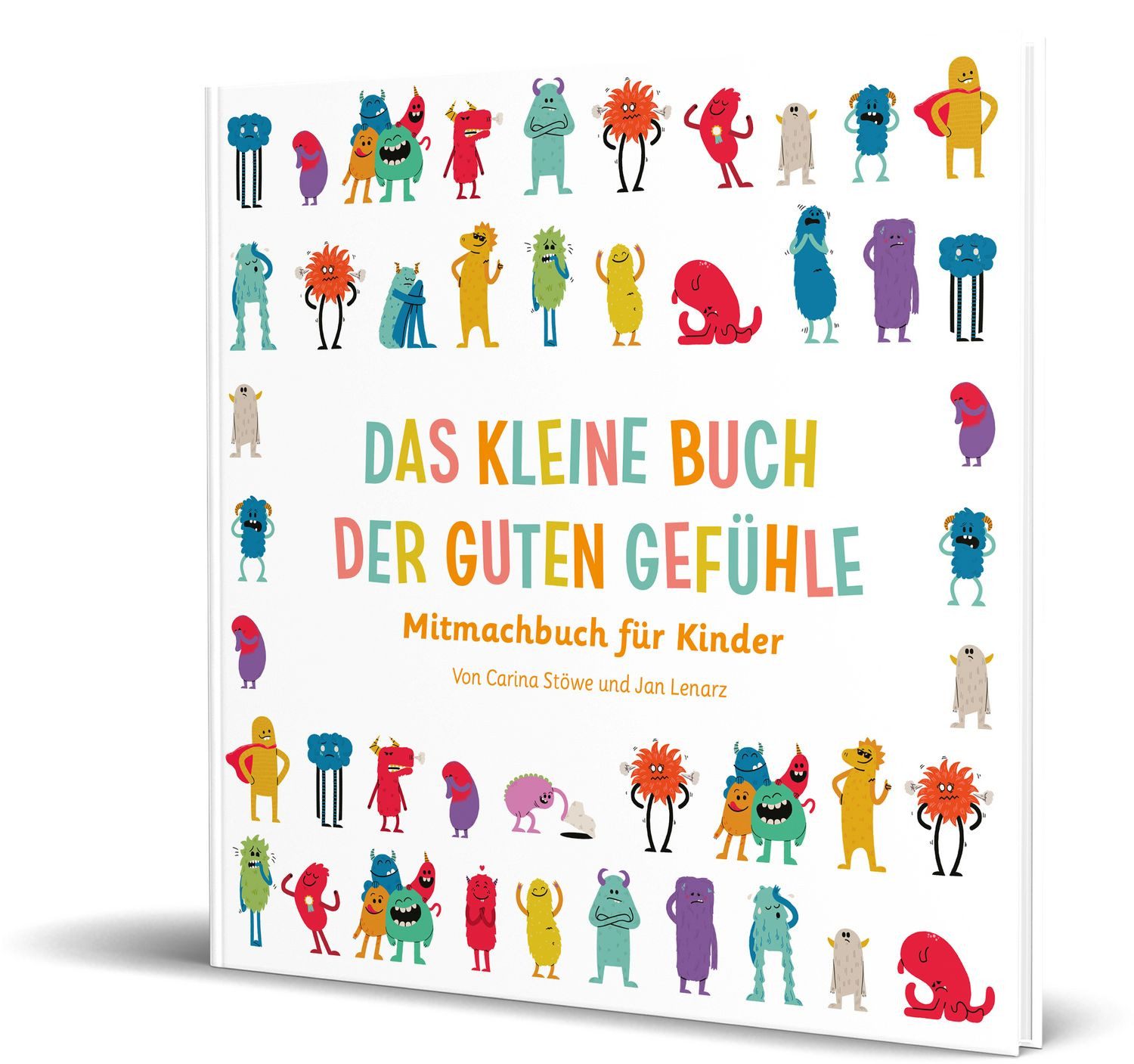 Das kleine Buch der guten Gefühle / Ein gutes Gefühl, Carina Stöwe, Jan Lenarz, Mitmachbuch für Kinder von Ein gutes Gefühl