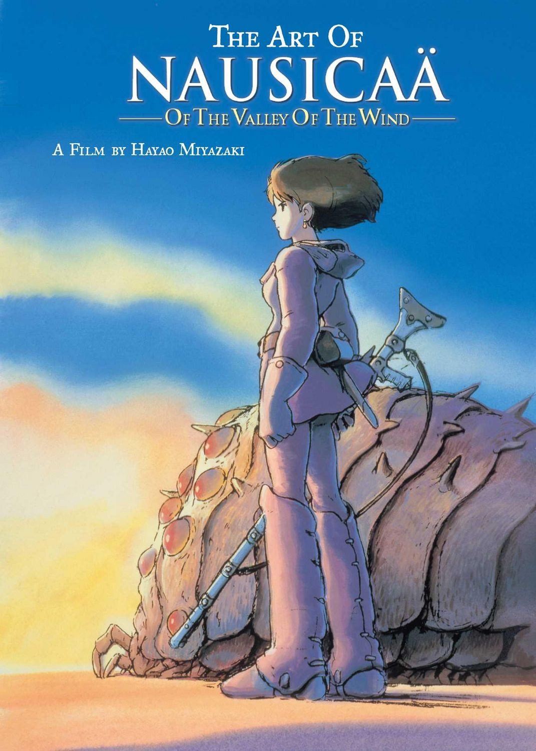 The Art of Nausicaa of the Valley of the Wind / Hayao Miyazaki