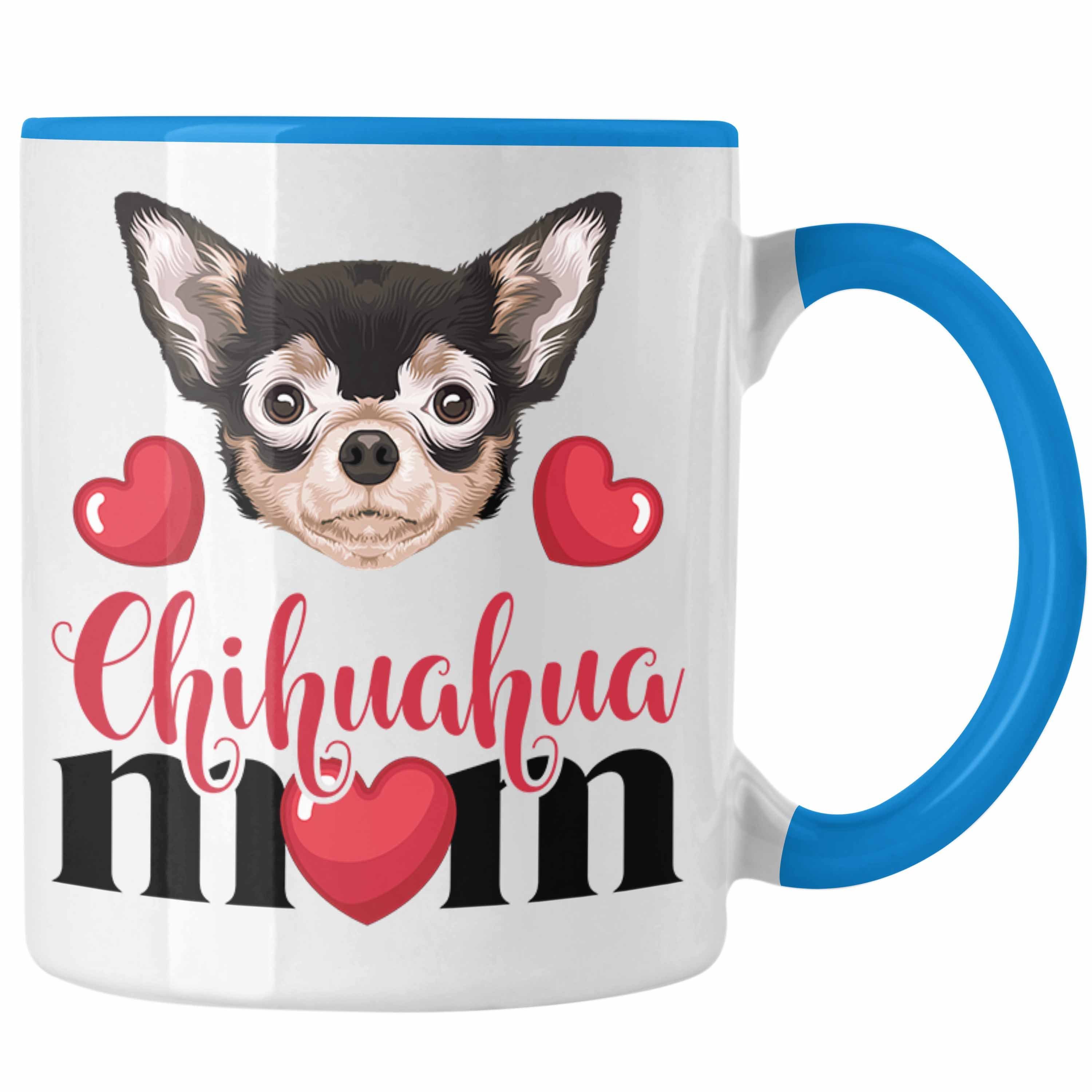 Besitzer Chihuahua Blau Lustiger Tasse Tasse Mom Spruch Mama Trendation Geschenk Geschenkide
