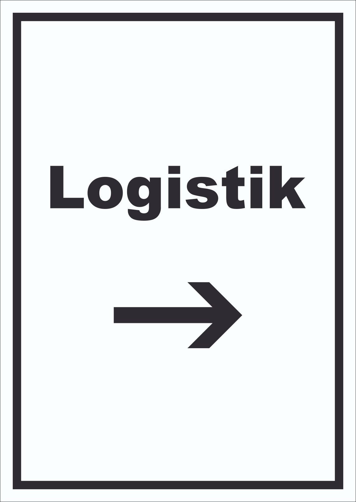 Hinweisschild Logistik Schild mit Text und Richtungspfeil rechts Transport Versand