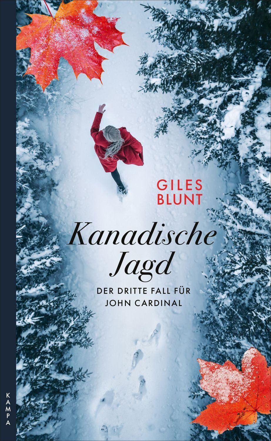 Kanadische Jagd / Giles Blunt