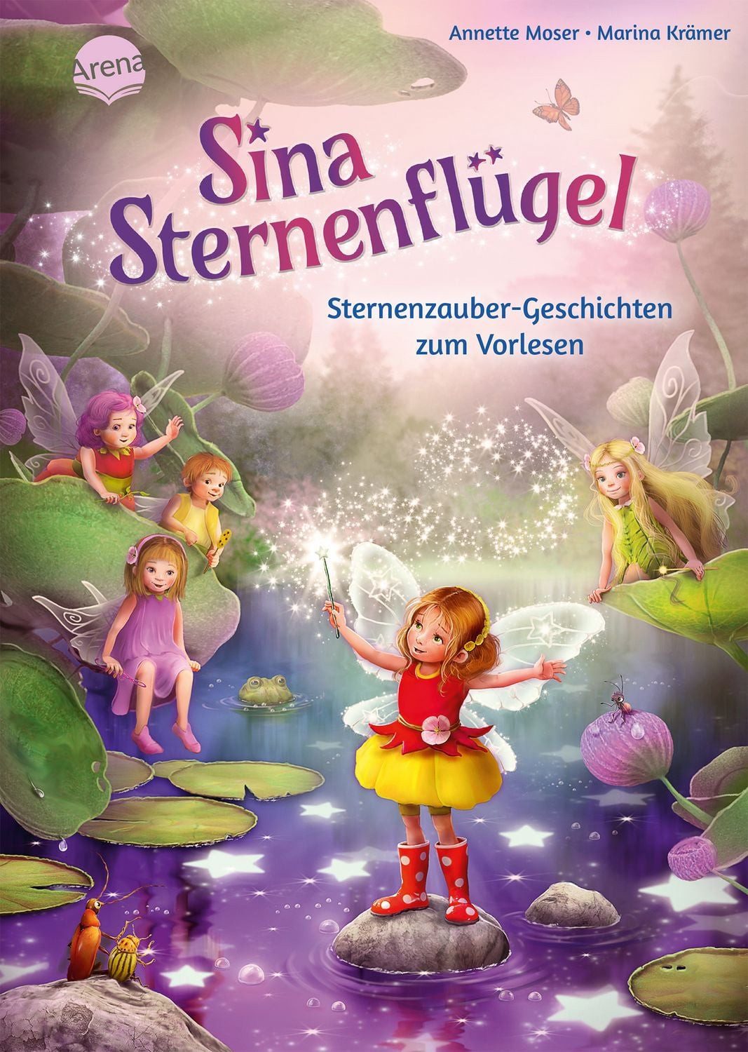 Kinderbuch Sina Sternenflügel. Sternenzauber-Geschichten zum Vorlesen 12 magische Annette Moser