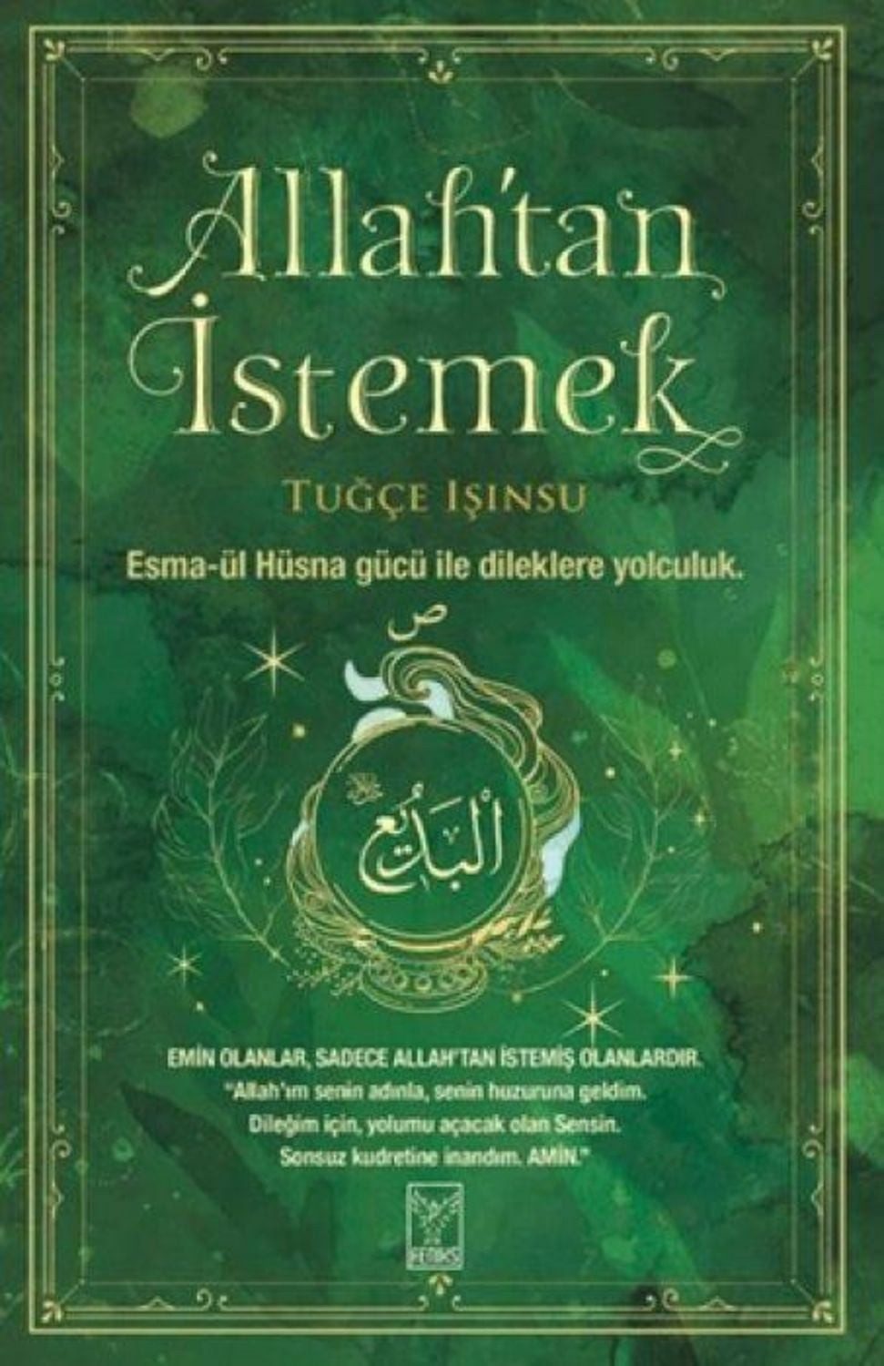 Allahtan Istemek / Tugce Isinsu