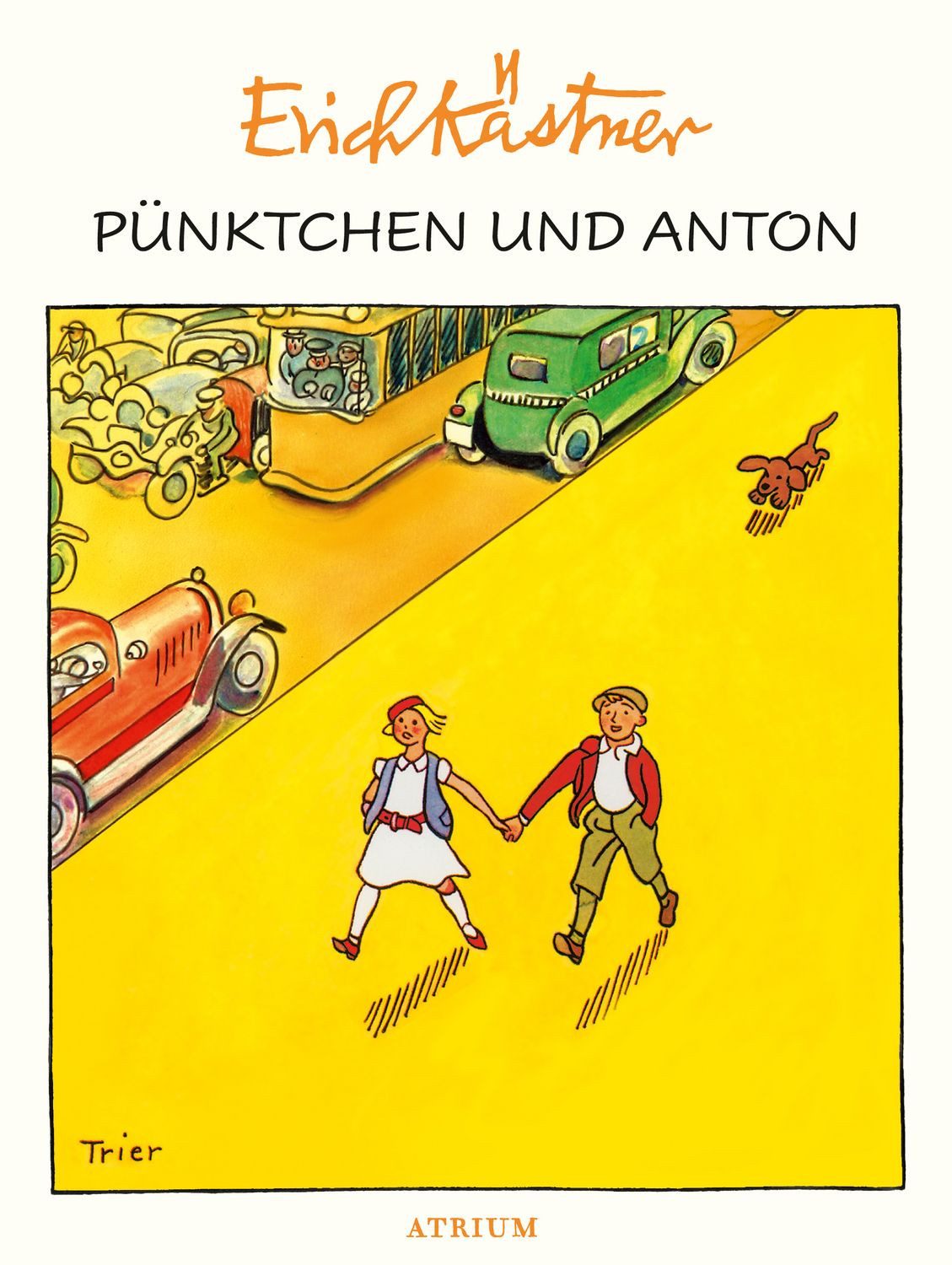 Pünktchen und Anton / Erich Kästner