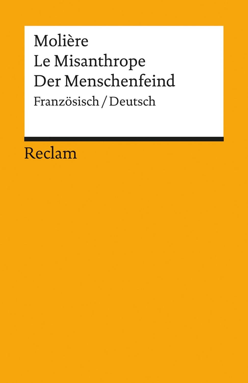 Le Misanthrope /Der Menschenfeind / Molière