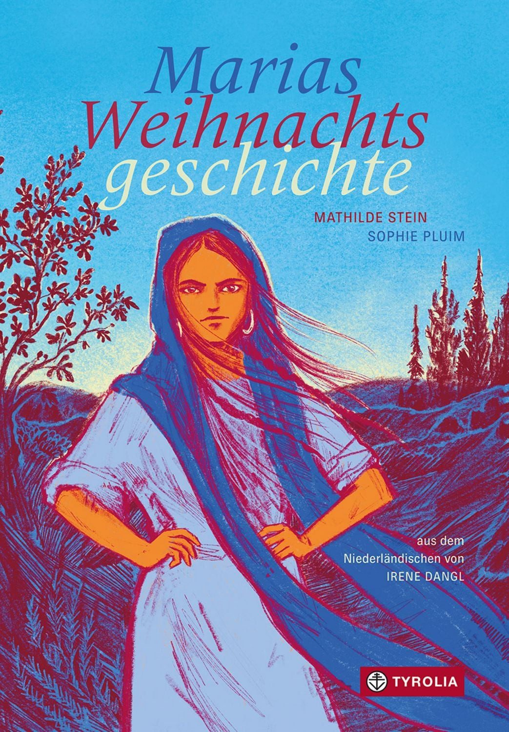 Marias Weihnachtsgeschichte / Mathilde Stein