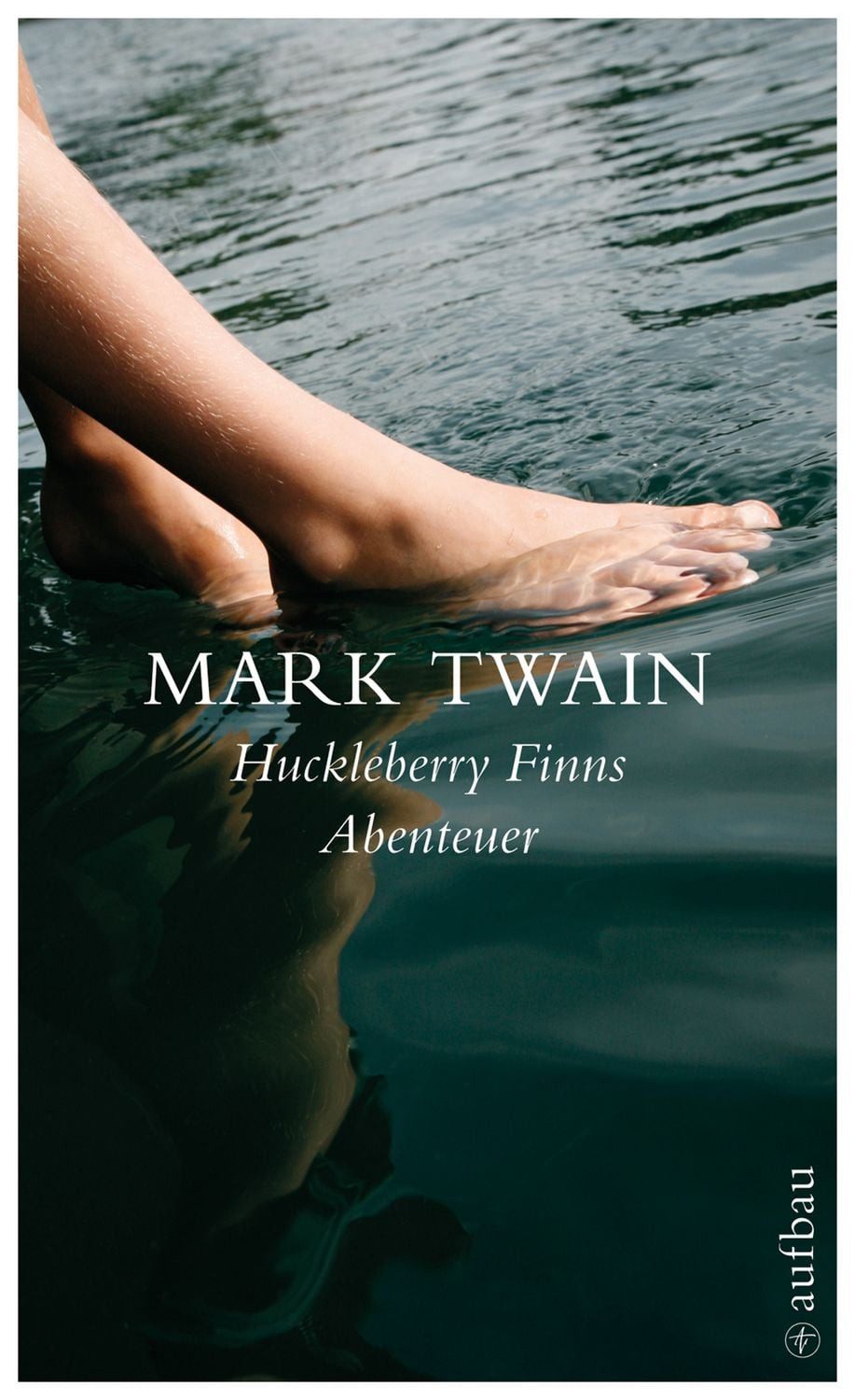 Huckleberry Finns Abenteuer / Mark Twain