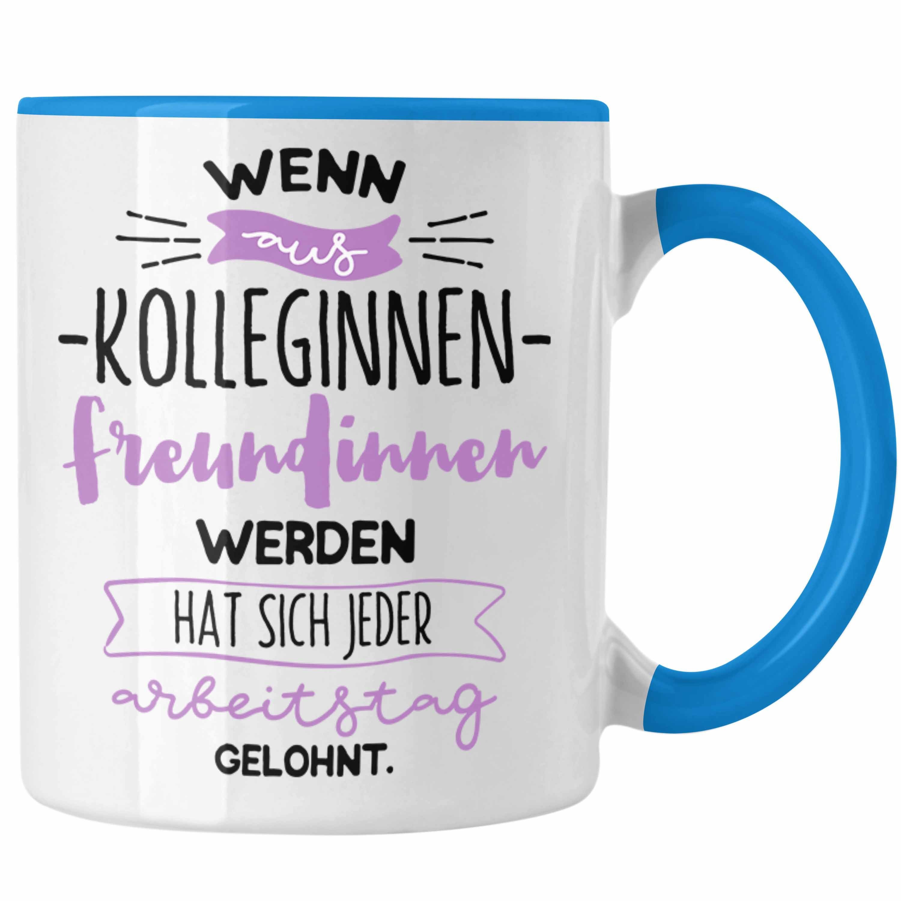 Tasse Blau Tasse Beste Freunde Trendation - Kol Geschenk Kollegin Arbeitskollegin Trendation