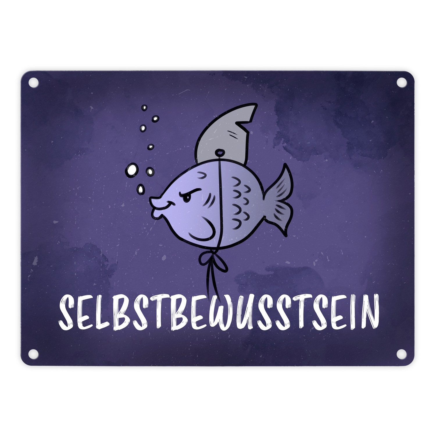 Metallschild Selbstbewusstsein Metallschild mit dem gewitzten Fisch Haifischflosse