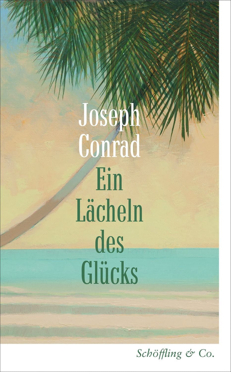 Ein Lächeln des Glücks / Joseph Conrad
