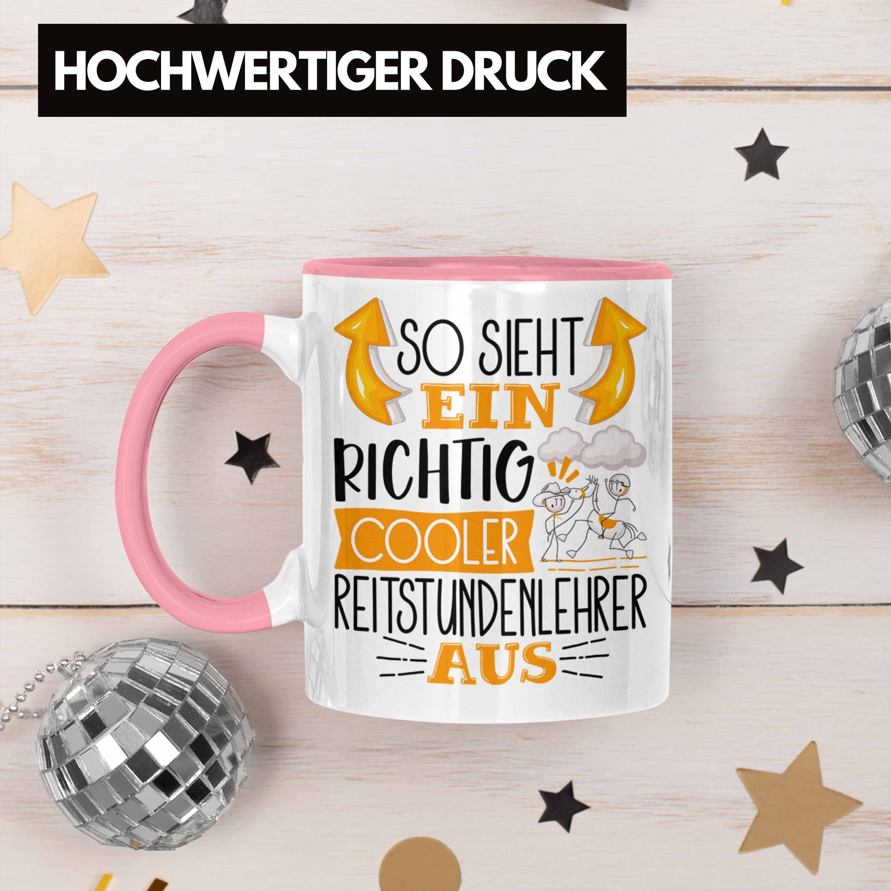 Tasse Cooler Ein Richtig Sieht Trendation Reitstundenlehrer Rosa So Tasse Reitstundenlehrer