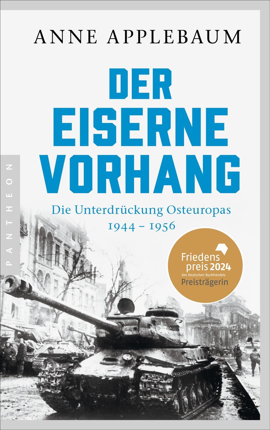 Der Eiserne Vorhang / Anne Applebaum, Friedenspreis des Deutschen Buchhandels