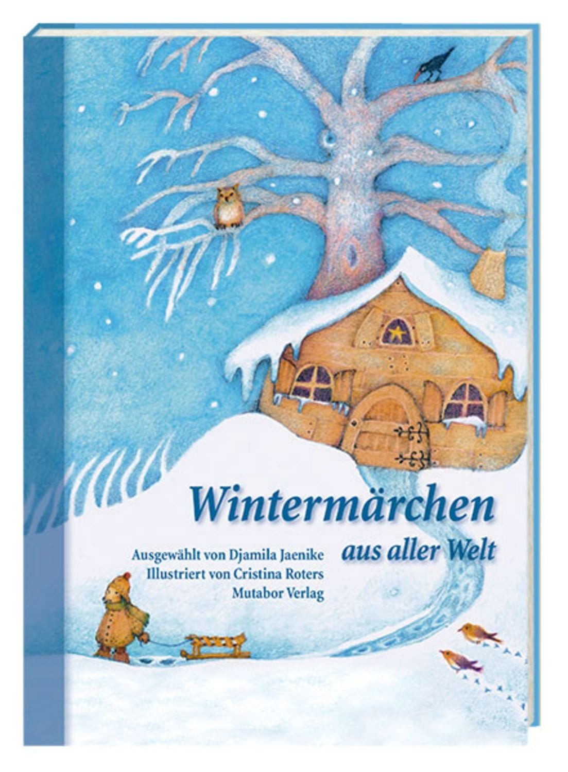Wintermärchen aus aller Welt / Djamila Jaenike