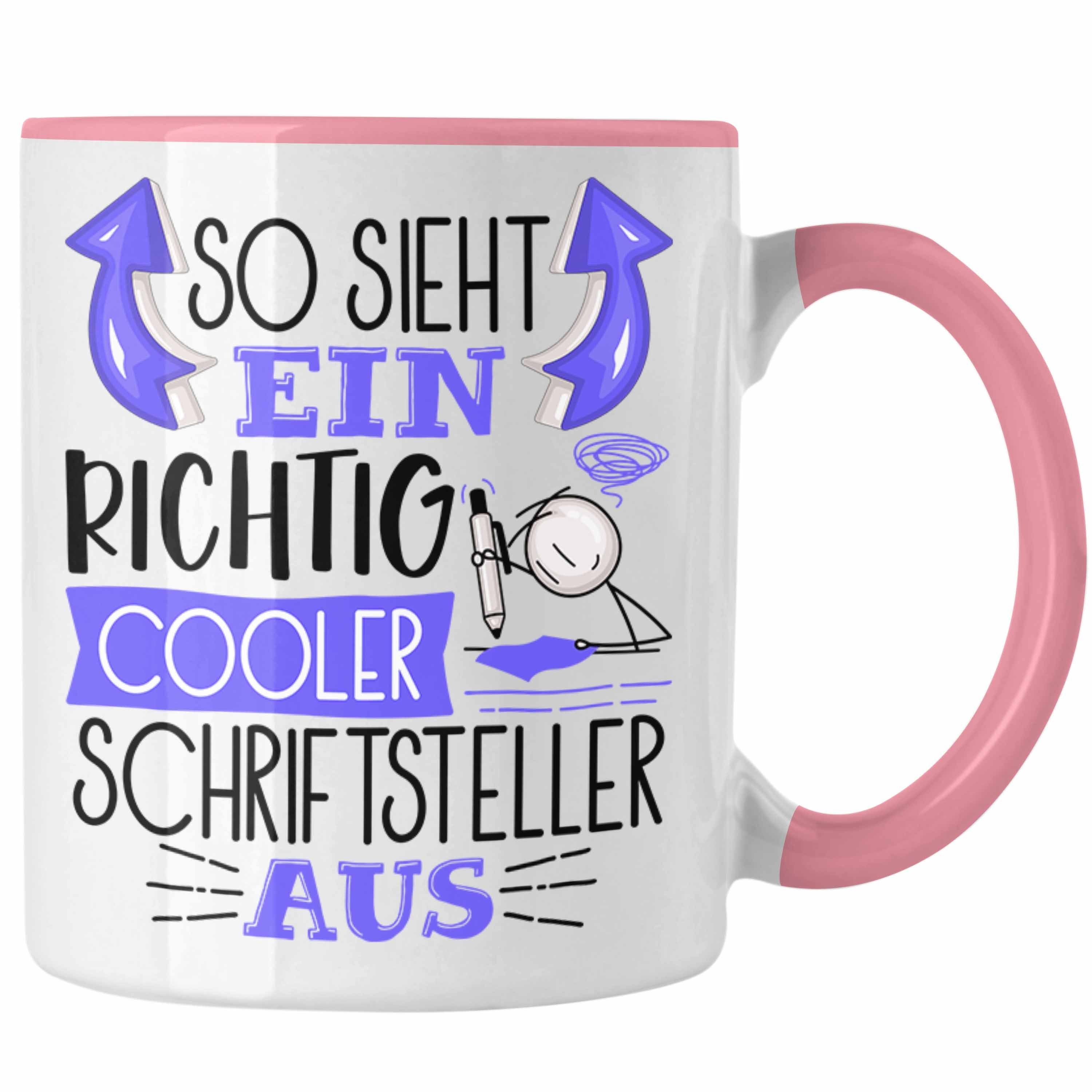 Trendation Tasse Schriftsteller Autor Tasse Geschenk So Sieht Ein RIchtig Cooler Schrif Rosa