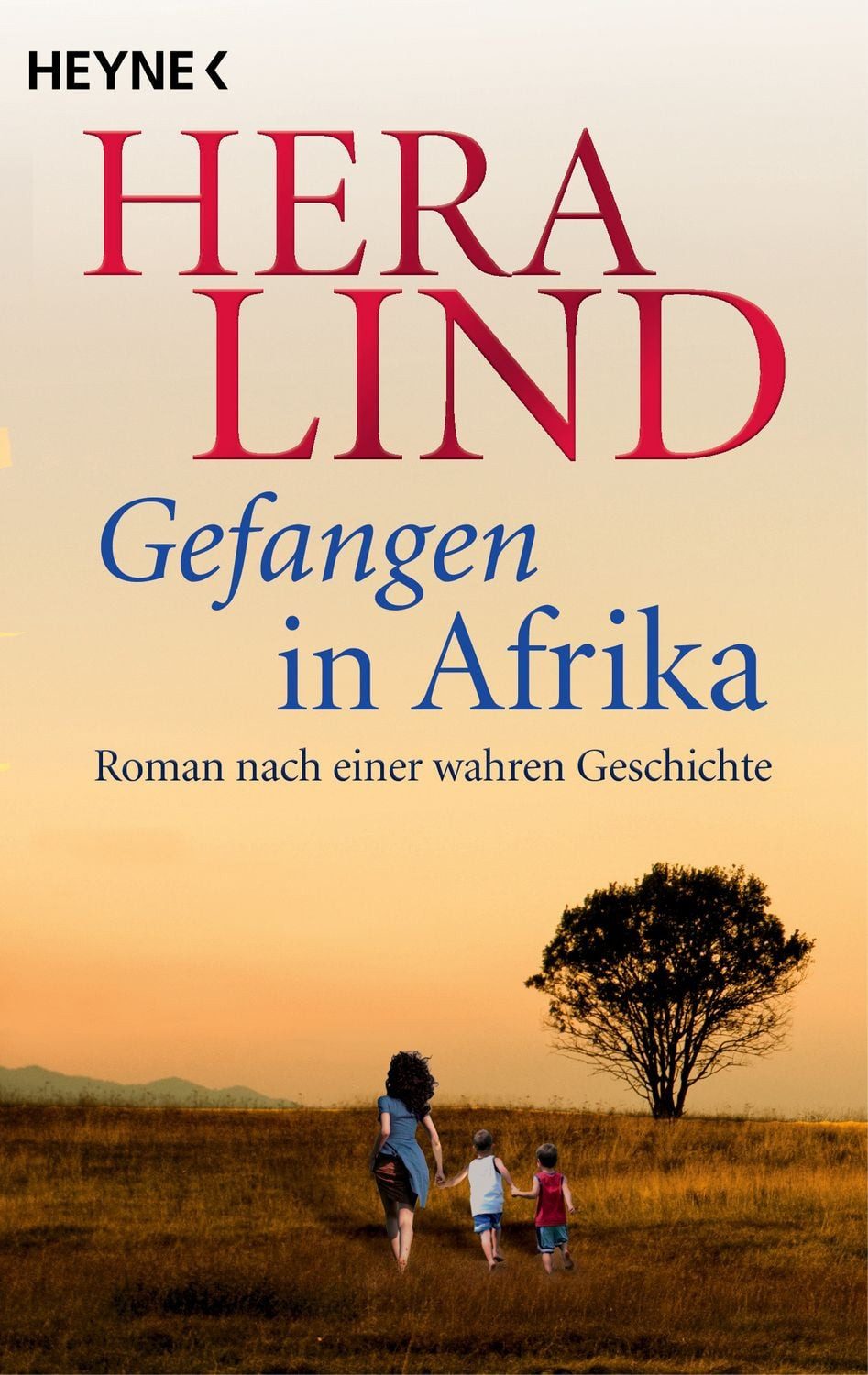 Belletristik Gefangen in Afrika Roman nach einer wahren Geschichte Hera Lind