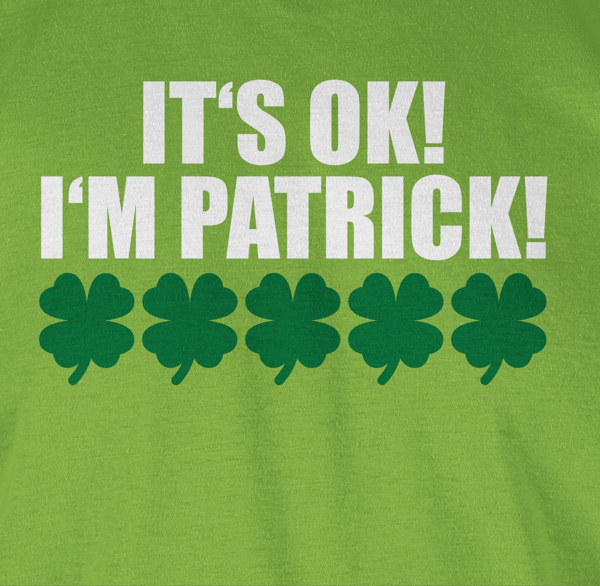 - Shirtracer Patrick 3 T-Shirt weiß St. Patricks Day It's I'm ok! Hellgrün