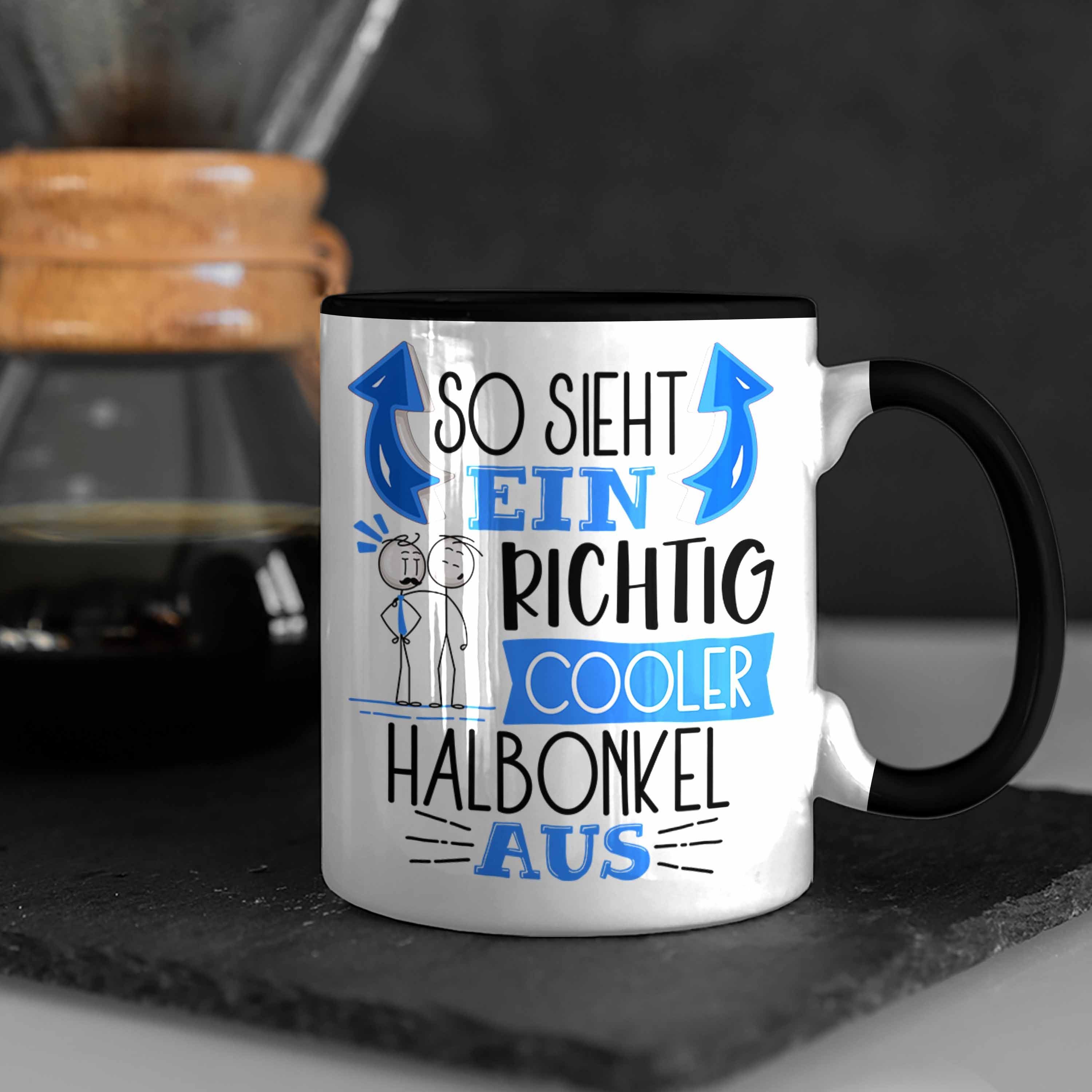 Halbonkel So Tasse Sieht Tasse Geschenk Aus Trendation Ge RIchtig Halbonkel Ein Schwarz Cooler