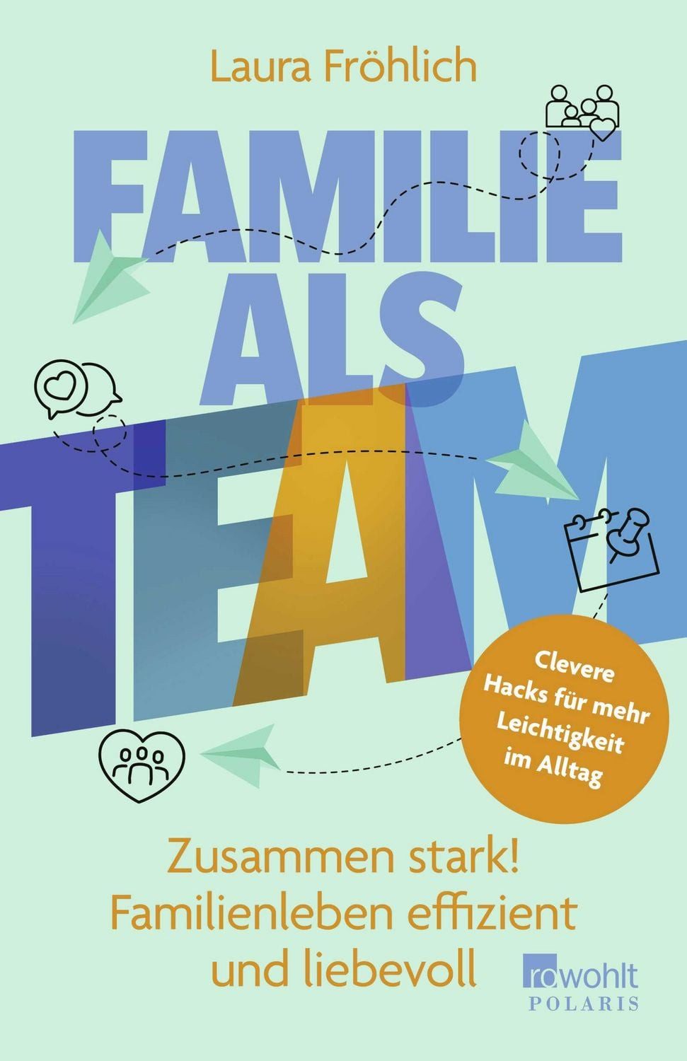 Familie als Team / Laura Fröhlich