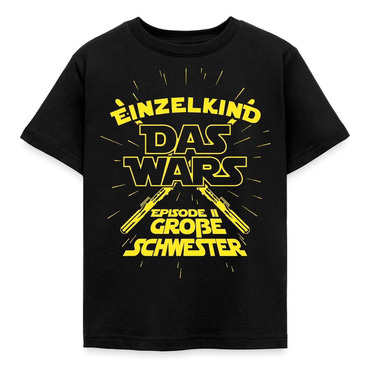 Spreadshirt T-Shirt Einzelkind Das Wars Episode 2