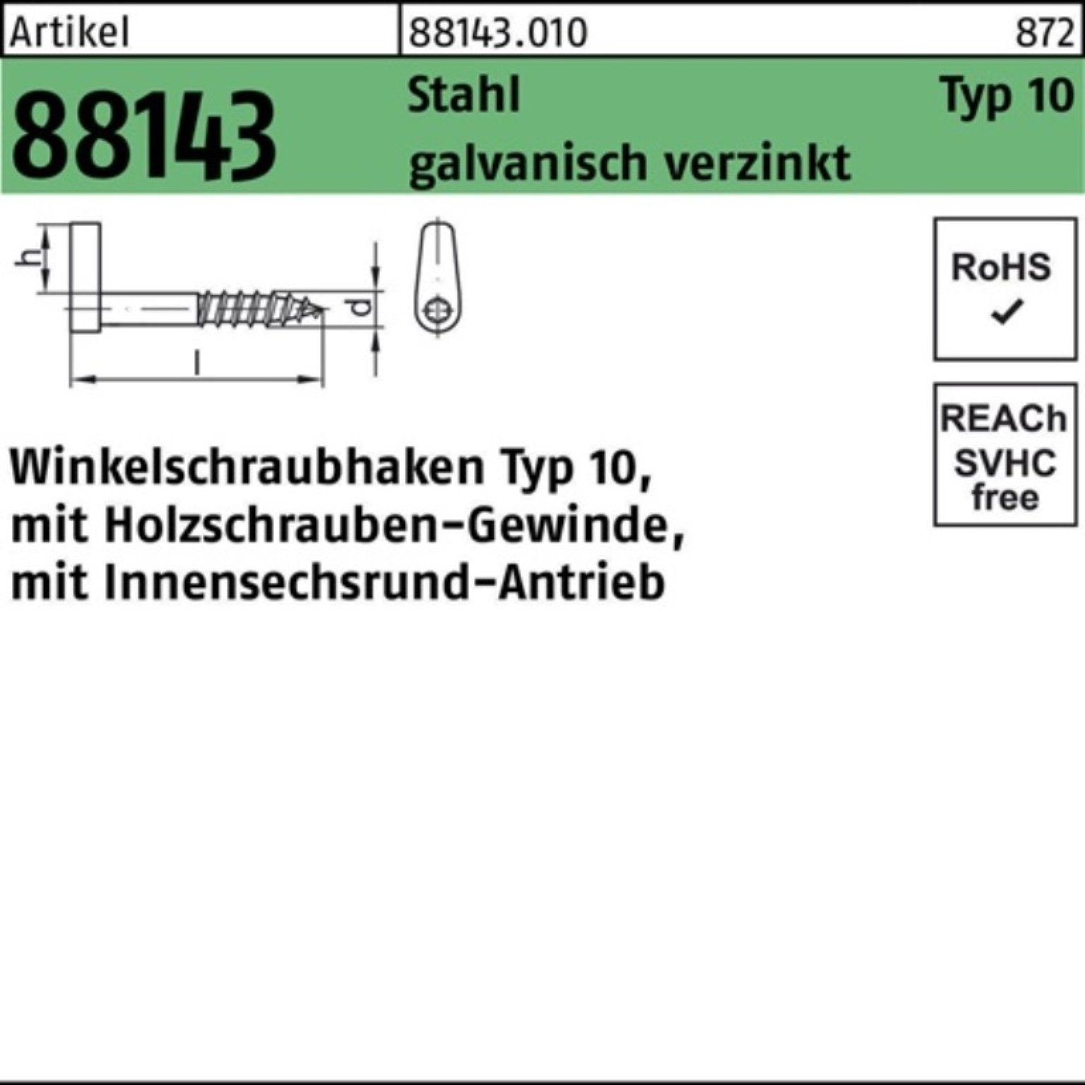 Reyher Schraubhaken 100er Pack Winkelschraubhaken R 88143 Typ 10 65x 5,8x 10 Stahl galv.ve