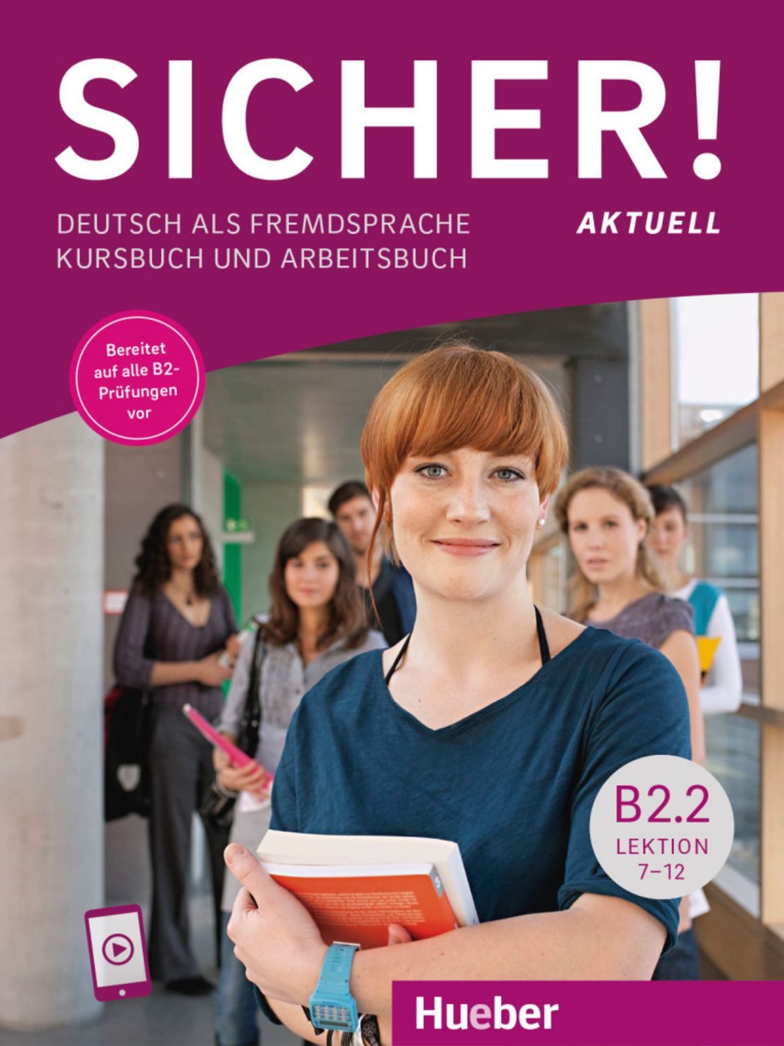 Sicher! aktuell B2.2 / Michaela Perlmann-Balme, Susanne Schwalb, Magdalena Matussek