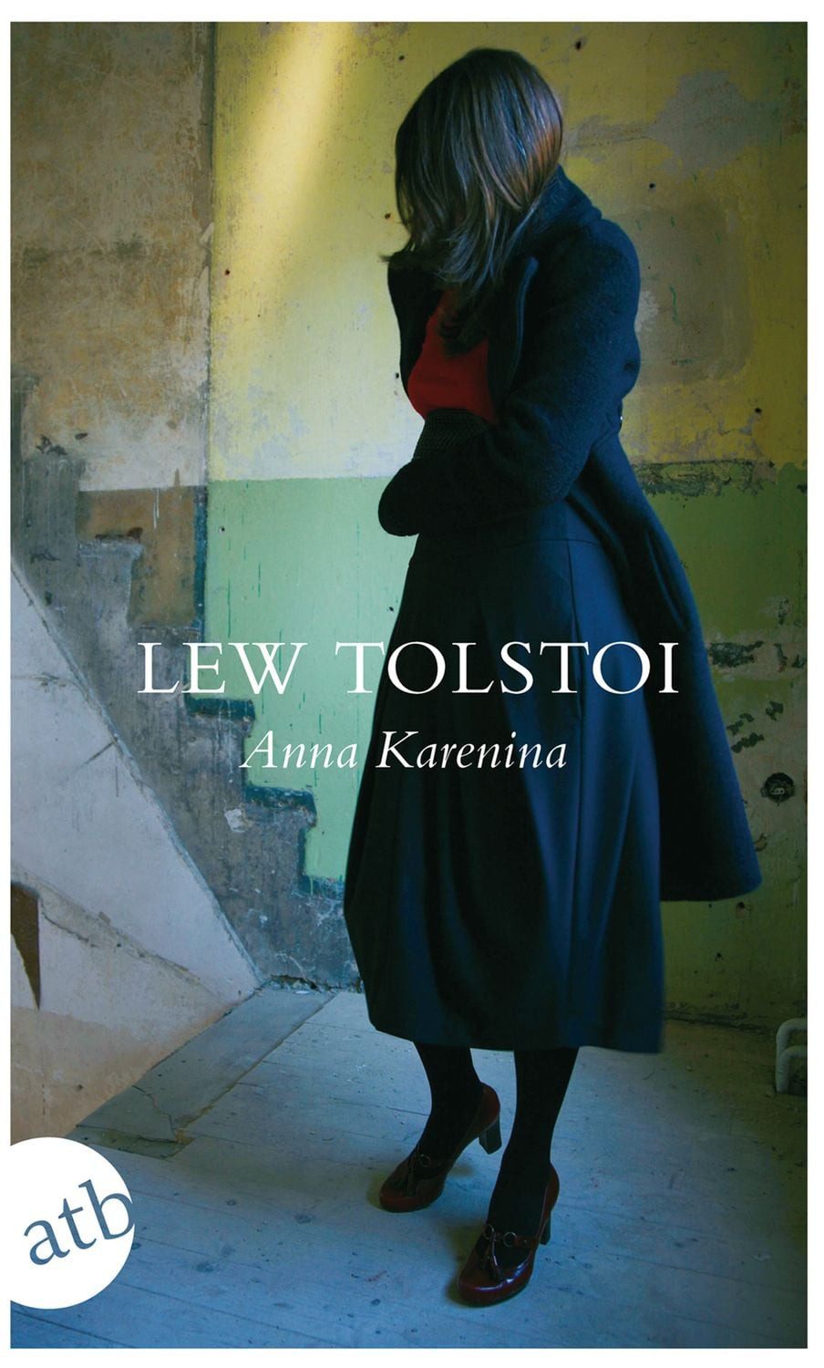 Anna Karenina / Leo N. Tolstoi, Roman