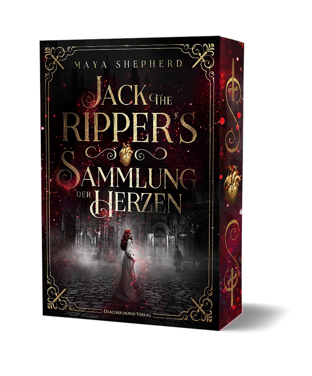 Jack the Ripper`s Sammlung der Herzen / Maya Shepherd