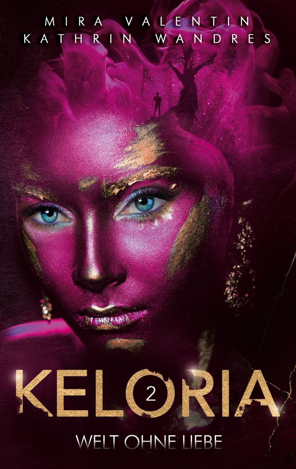 Keloria 2 / Mira Valentin, Kathrin Wandres