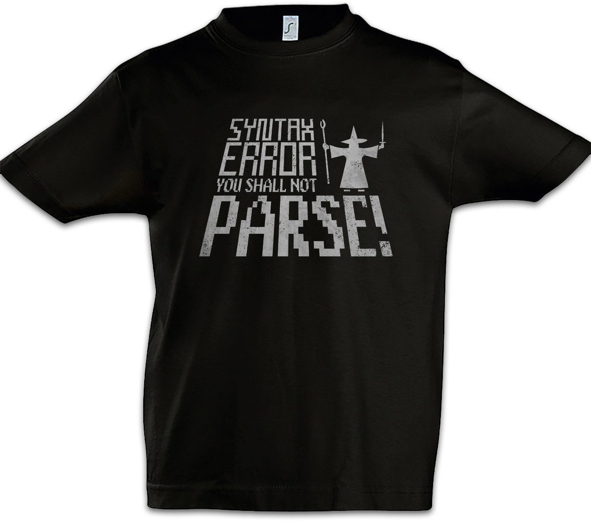 Print-Shirt You Shall Not Parse Kinder T-Shirt Syntax Errror Computer Fun Geek