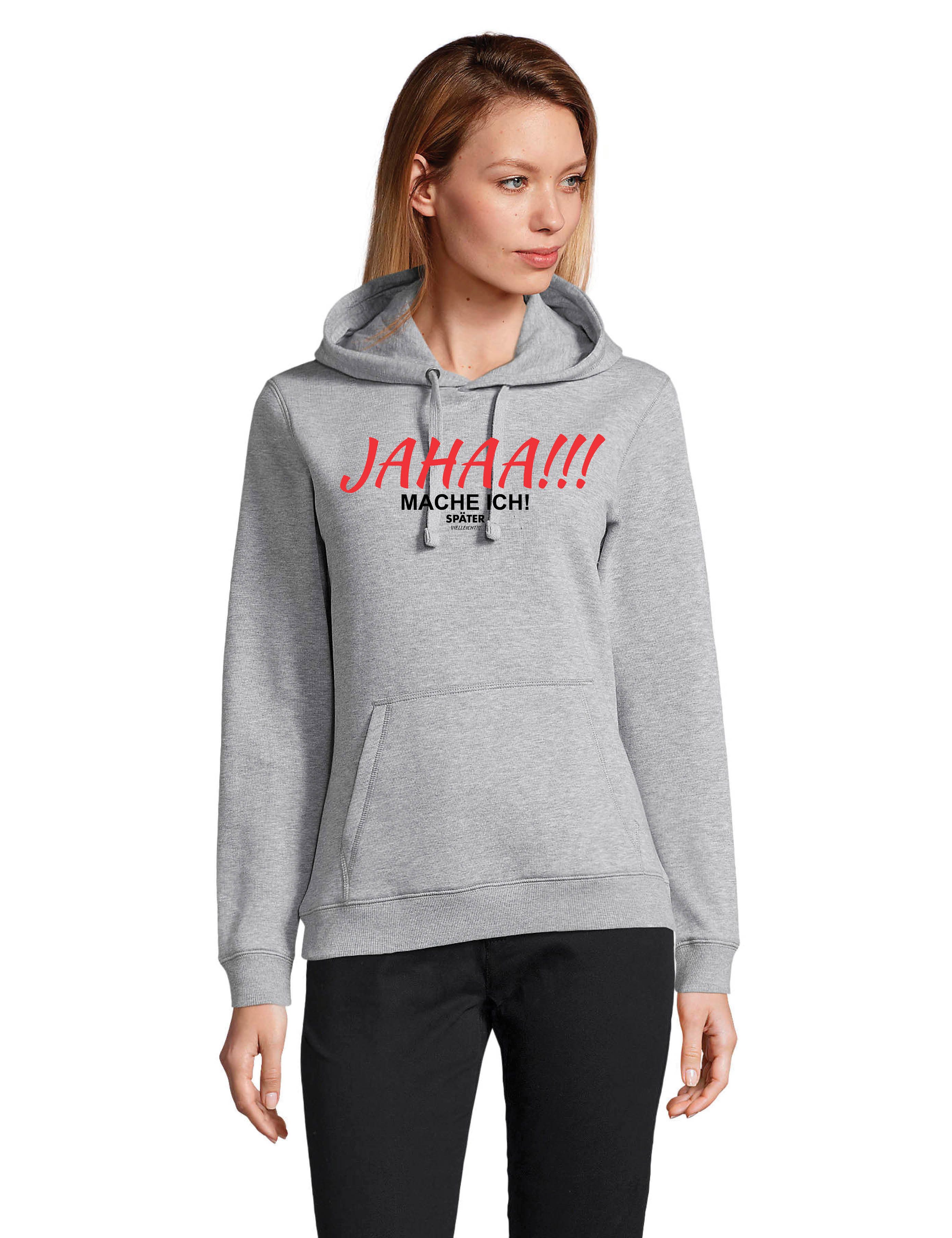 Youth Designz Kapuzenpullover "JAHAA mache ich später" Damen Hoodie Pullover lustig Fun Print Motiv mit witzigen Aufdruck für Frauen